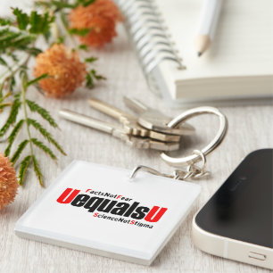 U equals U - HIV Undetectable - Science not Stigma Key Ring