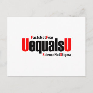 U equals U - HIV Undetectable - Science not Stigma Postcard