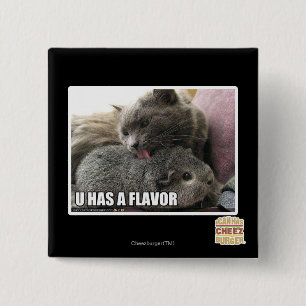 U HAS A FLAVOR 15 CM SQUARE BADGE
