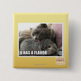 U HAS A FLAVOR 15 CM SQUARE BADGE