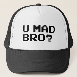 U MAD BRO? meme/chat/irc/4chan/troll/trolling Trucker Hat