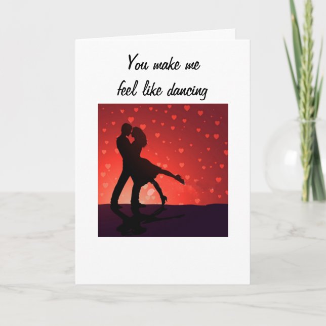 U MAKE ME FEEL LIKE DANCING THE NIGHT AWAY CARD (Front)