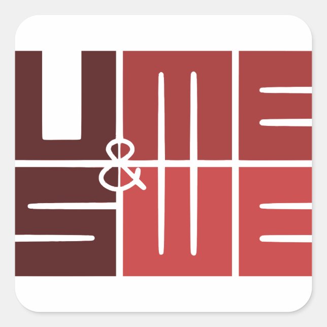 U & ME, US & WE VALENTINE'S DAY SQUARE STICKER (Front)