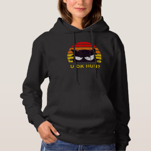 U OK HUN You Okay Hun Funny Meme Retro Cat Distres Hoodie