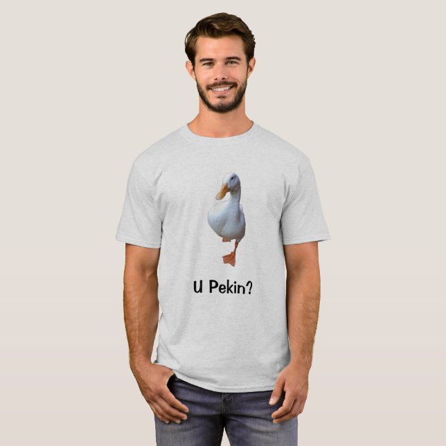 U Pekin? Duck Tee Shirt (Front Full)