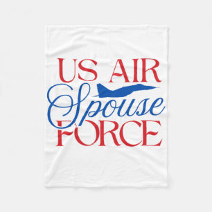 U.s. Air Force Spouse – Proud Military Wife Husban Fleece Blanket