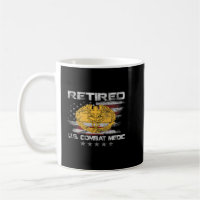 U.S Army Retired Combat Medic Proud Veteran Medica