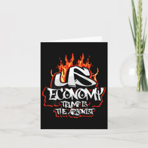 U.s. Economy On Fire Collapsing Trump The Arsonist Card