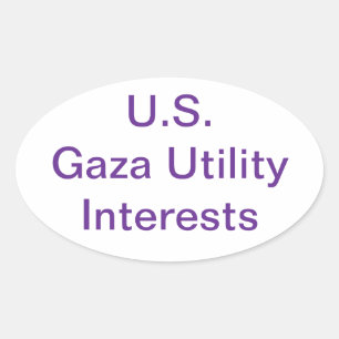 U.S.-Gaza Utilitiy Interests Hankamer Artjunkhaus Oval Sticker