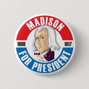 U.S. Presidents Campaign Button: #4 James Madison 6 Cm Round Badge
