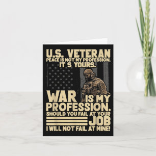 U.s Veteran Peace Is Not My Profession Its Yours W Card