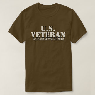 U.S. Veteran Served With Honour T-Shirt