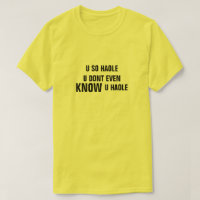 U SO HAOLE U INCLUDING EVEN KNOW U HAOLE