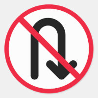 U Turn Prohibited Sign | Classic Round Stickers