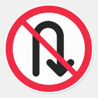 U Turn Prohibited Sign | Classic Round Stickers