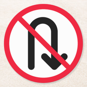 U Turn Prohibited Sign   Custom Round Coasters
