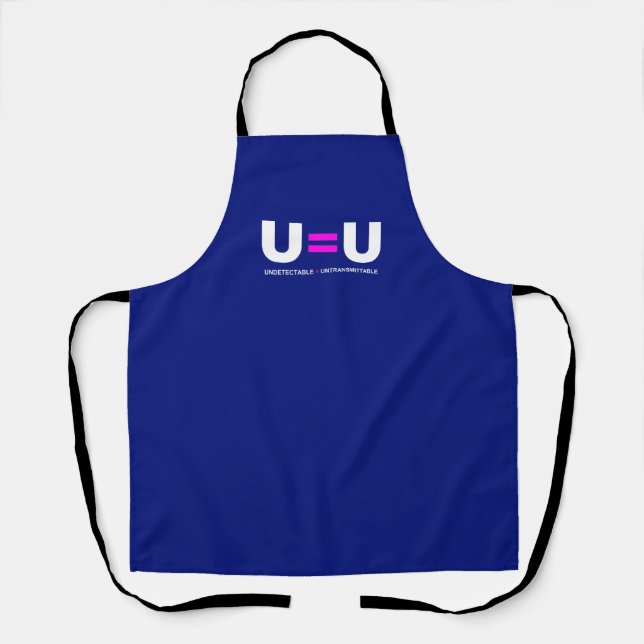 U=U HIV Undetectable Equals Untransmittable Apron (Front)