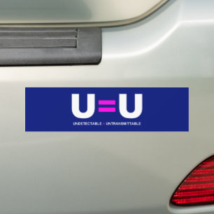 U=U HIV Undetectable Equals Untransmittable Bumper Sticker