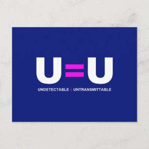 U=U HIV Undetectable Equals Untransmittable Postcard