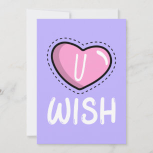 U Wish Valentine's Card