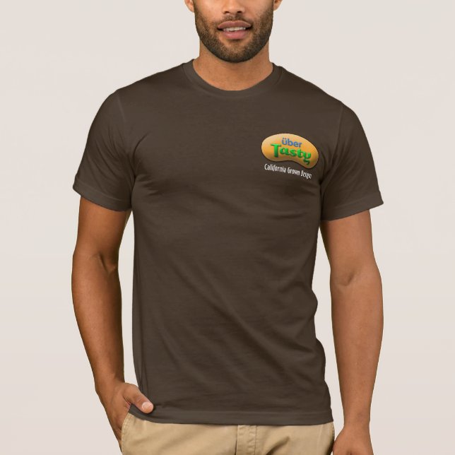 über Tasty - California Grown Designs T-Shirt (Front)