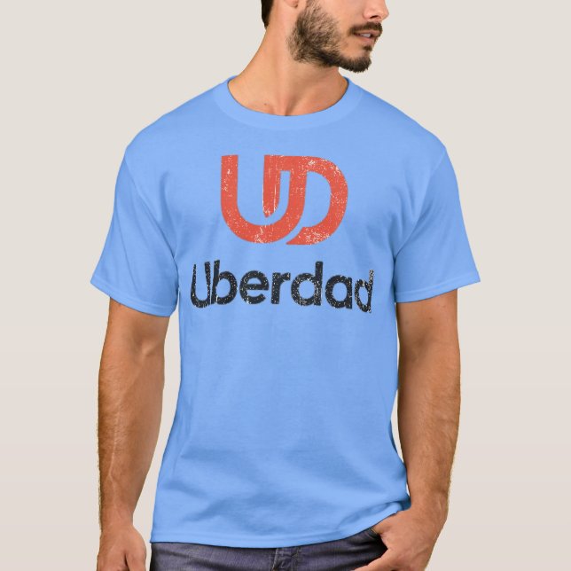 Uberdad T-Shirt (Front)
