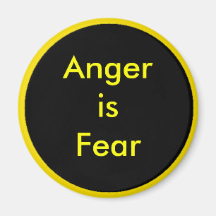 ! UCreate Anger is Fear Magnet
