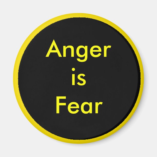 !   UCreate Anger is Fear Magnet (Front)