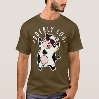 Udderly Cool Cute Cow Pun T-Shirt