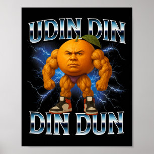 Udin Din Din Dun Funny Italian Brainrot Meme Bodyb Poster