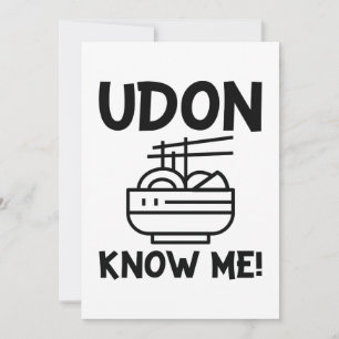 Udon Know Me Thank You Card