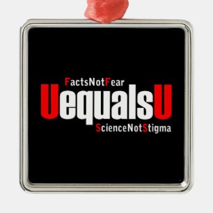 UEqualsU HIV Facts Not Fear Science Not Stigma Metal Tree Decoration