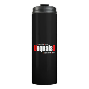 UEqualsU HIV Facts Not Fear Science Not Stigma Thermal Tumbler