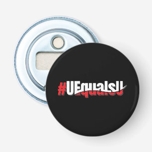 UEqualsU HIV Undetectable Untransmittable Art Bottle Opener