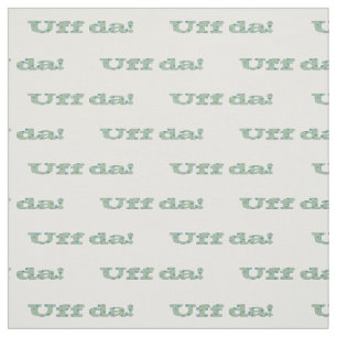 Uff da! fabric