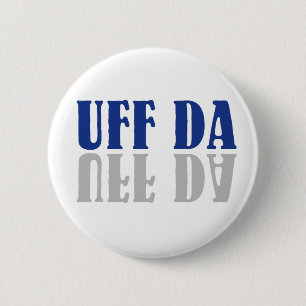 UFF DA Funny Scandinavian 6 Cm Round Badge