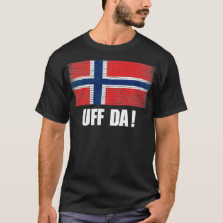 Uff Da  Norway Flag, Norge Heritage Culture Souven T-Shirt