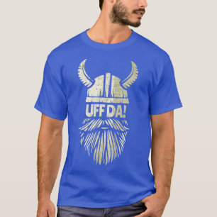 Uff Da Norwegian Quote Scandinavian Viking Helmet  T-Shirt