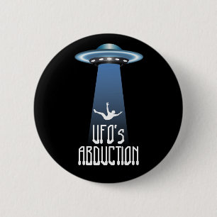 UFO abduction 6 Cm Round Badge