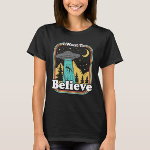 Ufo Abduction 70s 80s Retro Alien I Want To Believ T-Shirt