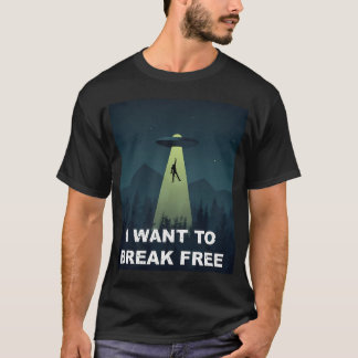 ufo band I Want To Break Free T-Shirt