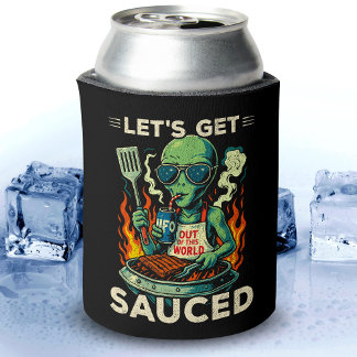 UFO BBQ Grill Cookout Let's Get Sauced Funny Alien Can Cooler