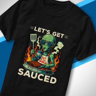UFO BBQ Grill Cookout Let's Get Sauced Funny Alien T-Shirt