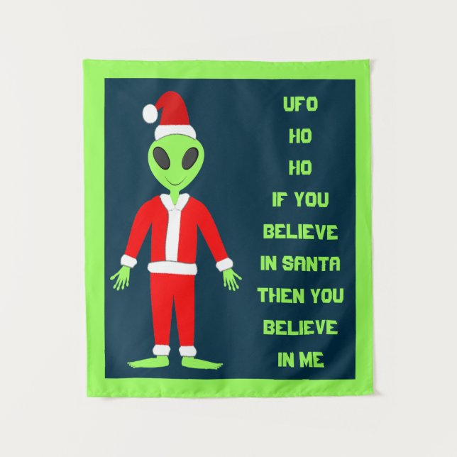 UFO Ho Ho Father Christmas alien Custom Tapestry (Front)