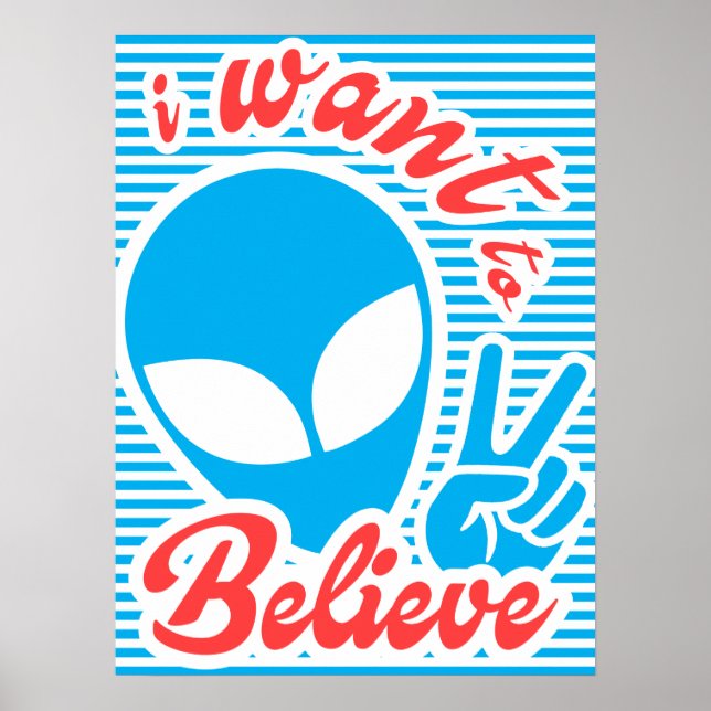 UFO, I Want to Believe, Alien Poster (Front)