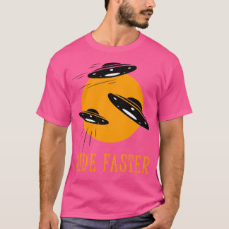 Ufo - Ride Faster T-Shirt