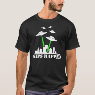 UFO Ships Happen T-Shirt