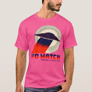 Ufo Watch - Roswell Local 575 T-Shirt
