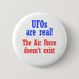 UFO's are real 6 Cm Round Badge