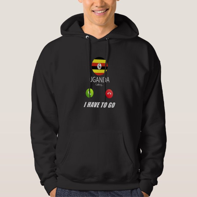 Uganda Flag Souvenir Uganda Is Calling Is Calling  Hoodie (Front)